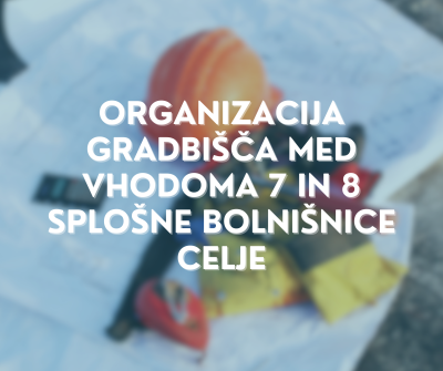 Organizacija gradbišča med vhodoma 7 in 8 SB Celje